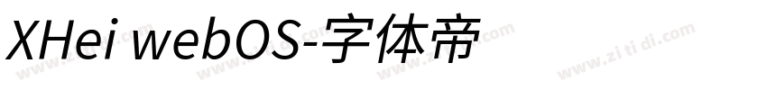 XHei webOS字体转换